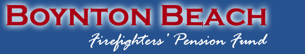 Boynton Beach Firefighters Pension Fund Header Text